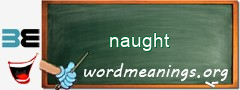 WordMeaning blackboard for naught